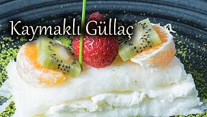 KAYMAKLI GÜLLAÇ