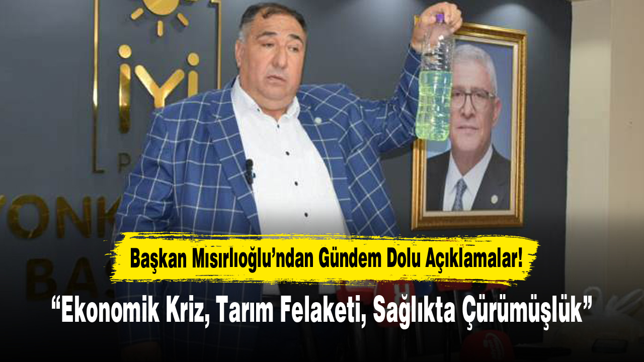 Başkan Mısırlıoğlu’ndan Gündem Dolu Açıklamalar!