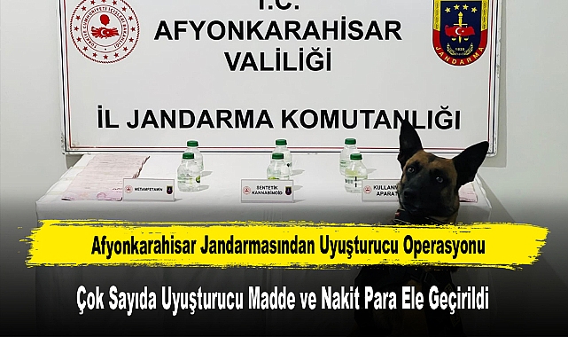 Afyon'da Uyuşturucu Madde ve Yüklü Miktarda Nakit Para Ele Geçirildi