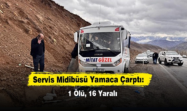 Servis Midibüsü Yamaca Çarptı: 1 Ölü, 16 Yaralı