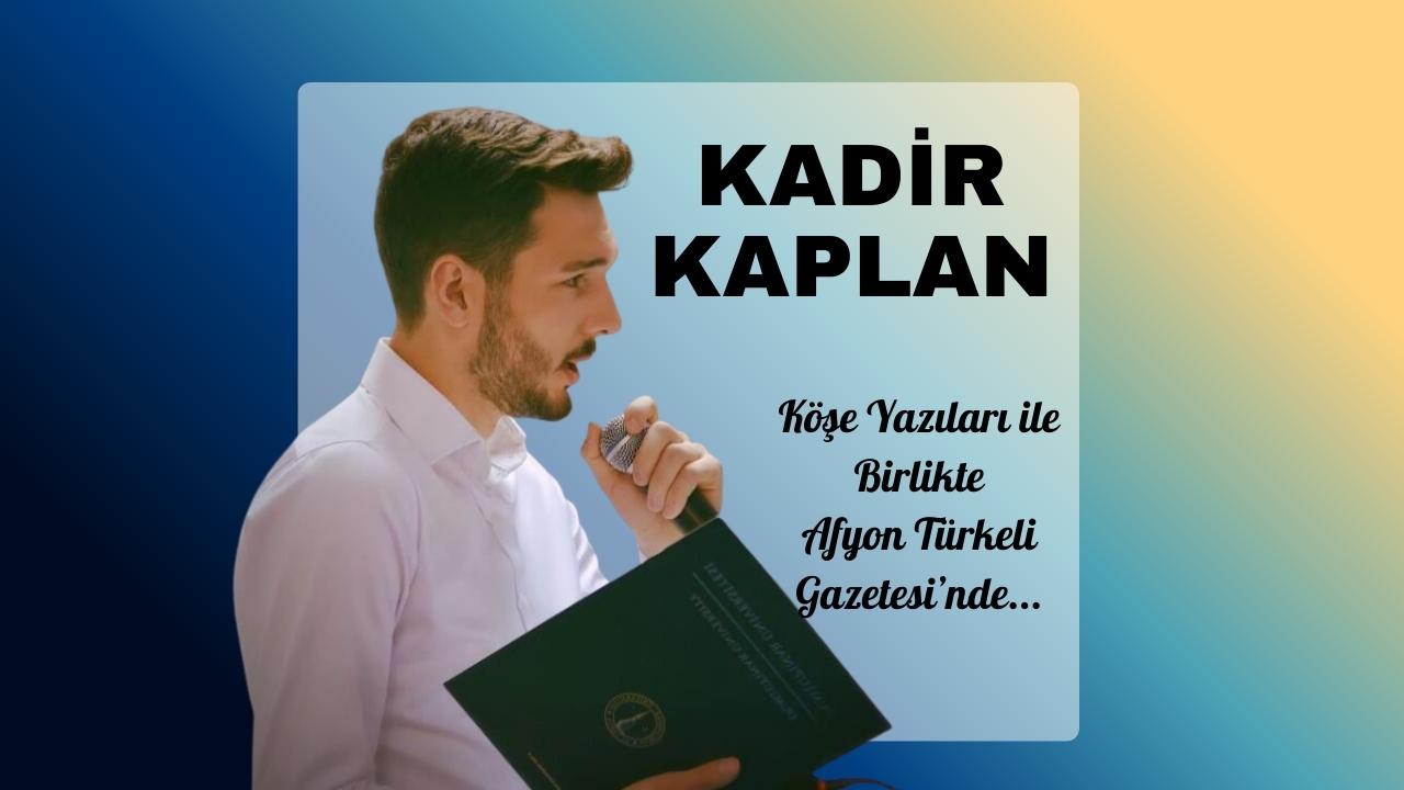 Cezalandırılmayan Suç, Cesaretin Ta Kendisidir - Kadir Kaplan