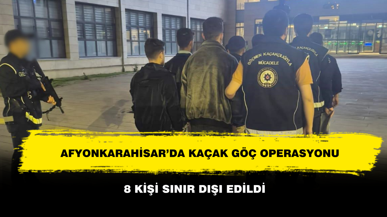 Afyonkarahisar’da Kaçak Göç Operasyonu 8 Kişi Sını