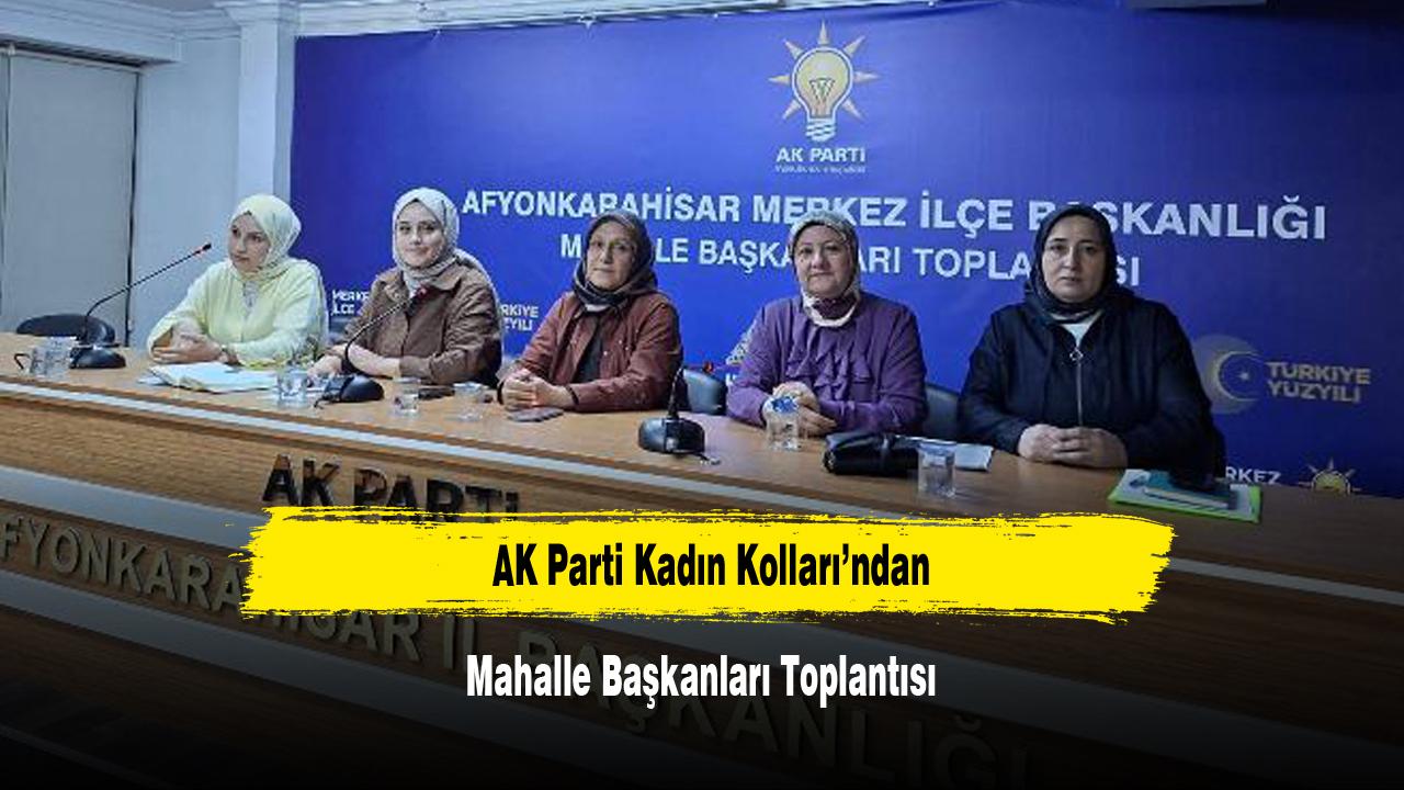 AK Parti Kadın Kolları’ndan Mahalle Başkanları Toplantısı
