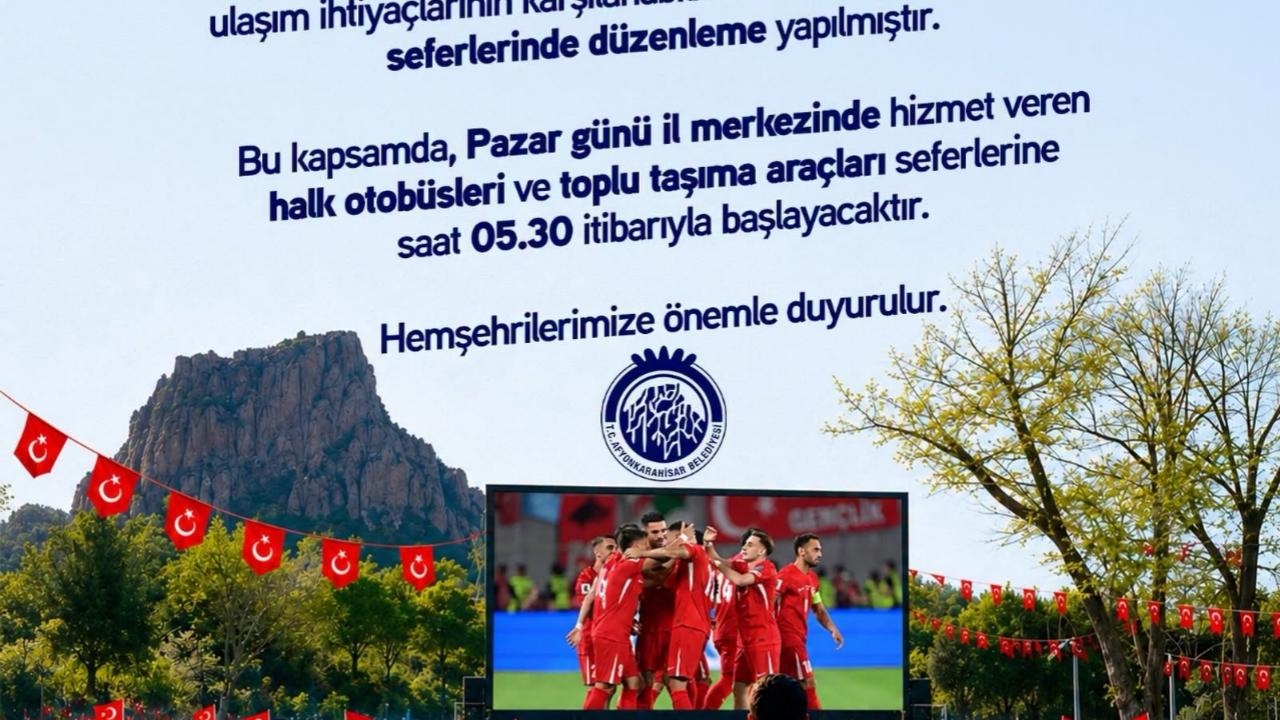 Türkiye–Avustralya Maçı İçin Afyonkarahisar’da Toplu Taşıma Seferleri Erkene Alındı