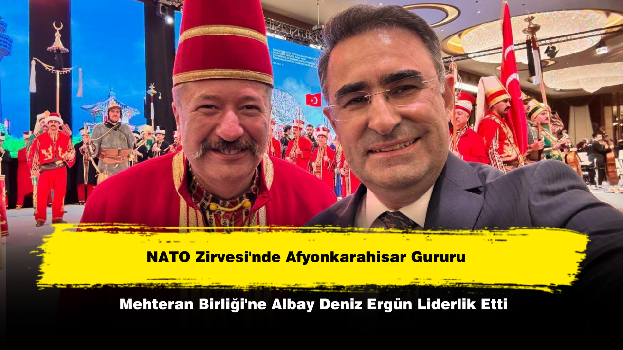 NATO Zirvesi'nde Afyonkarahisar Gururu: Mehteran Birliği'ne Albay Deniz Ergün Liderlik Etti