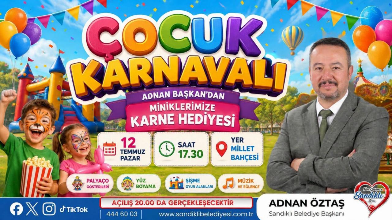 Sandıklı'da Karne Sevinci Çocuk Karnavalı ile Taçlanacak! Başkan Öztaş'tan Miniklere Sürpriz